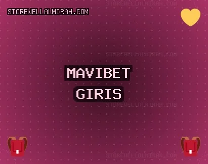 Mavibet Giriş: Mavibet Bonus Ve Kampanyalar, Mavibet Giriş Adresi